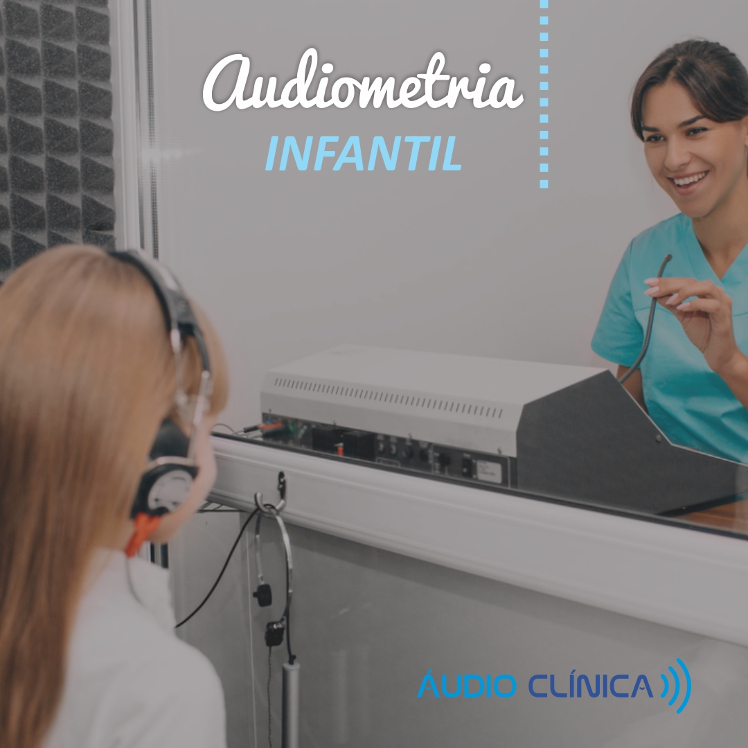 Audiometria Infantil • Áudio Clínica - Camaquã/RS